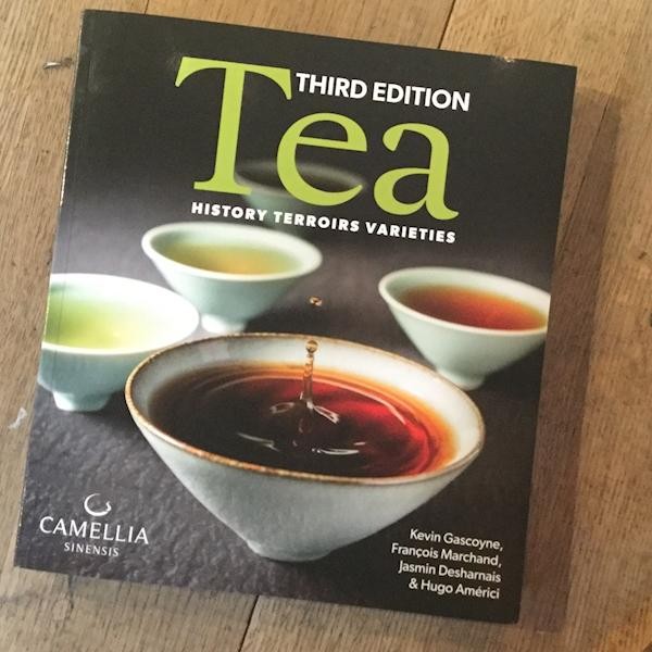 Tea Book - History Terroirs Varieties