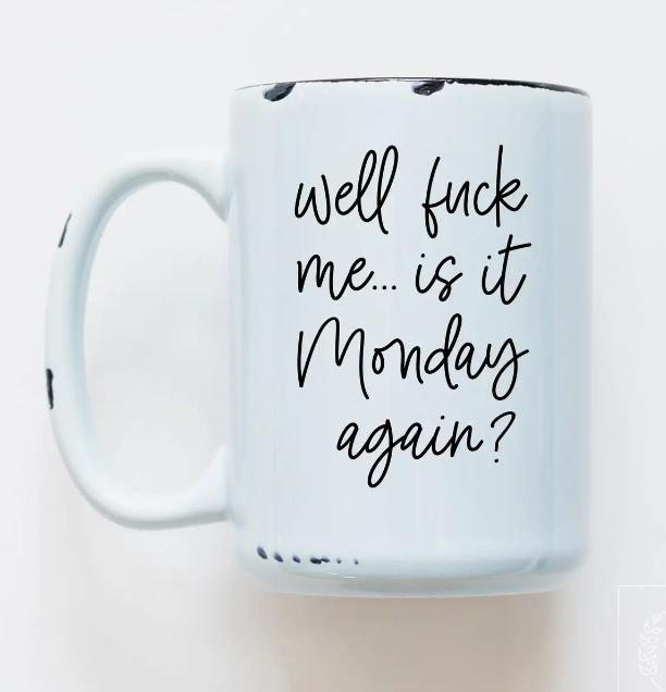 Coffee Mug - Monday