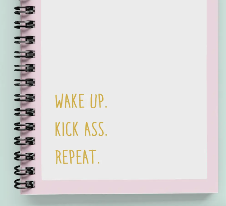 Notebook - Wake up, kick a**, repeat