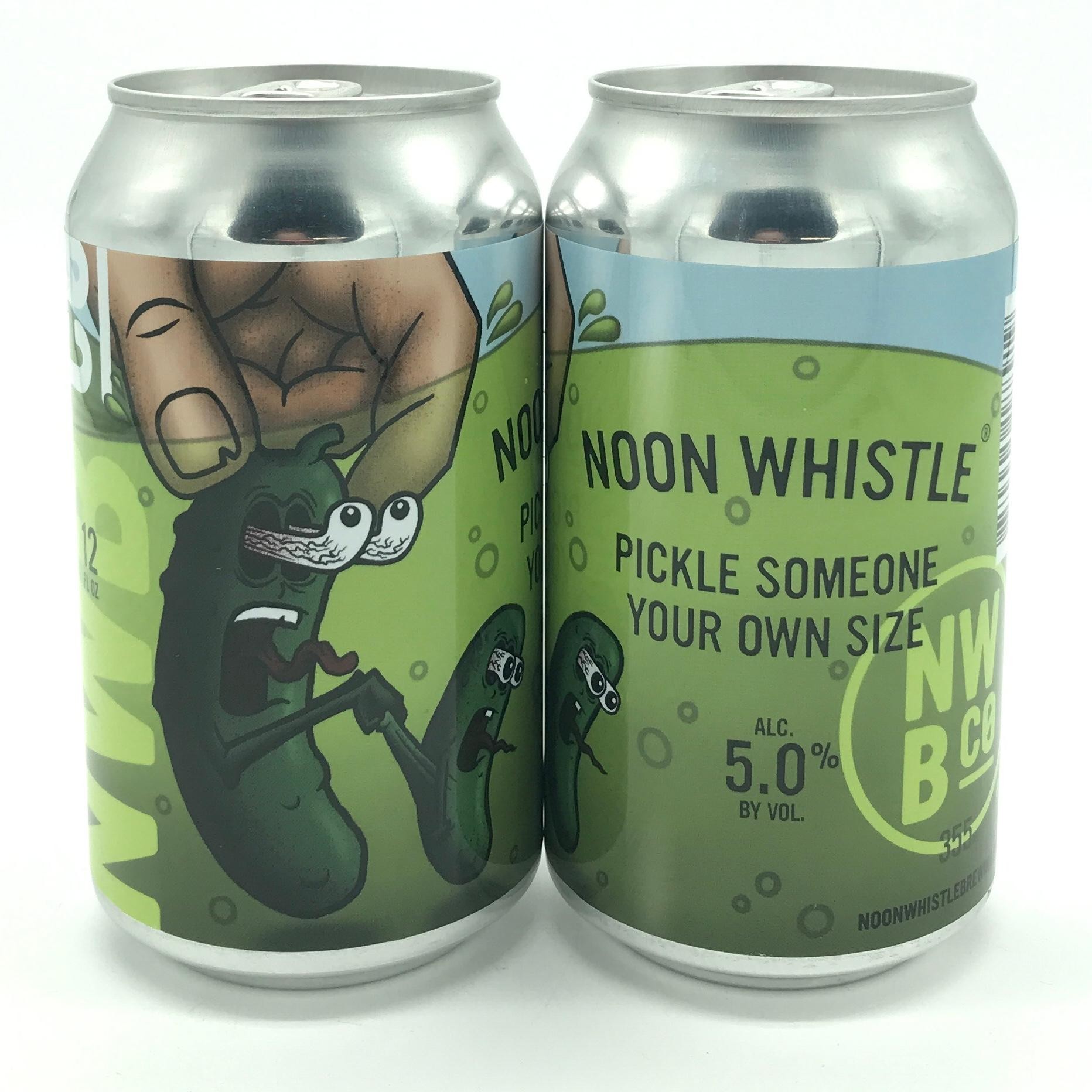 Noon Whistle - Pickle Someone Your Own Size