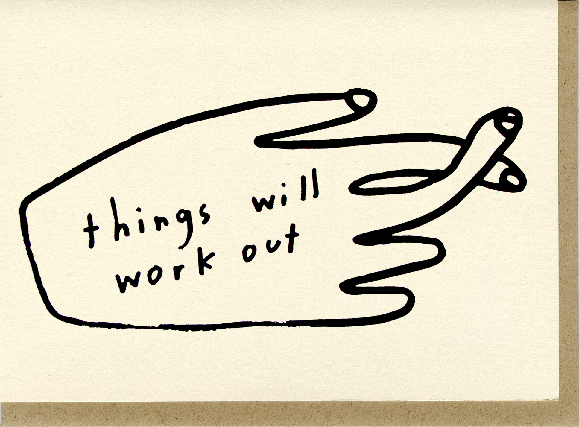 Card - "Things will work out"