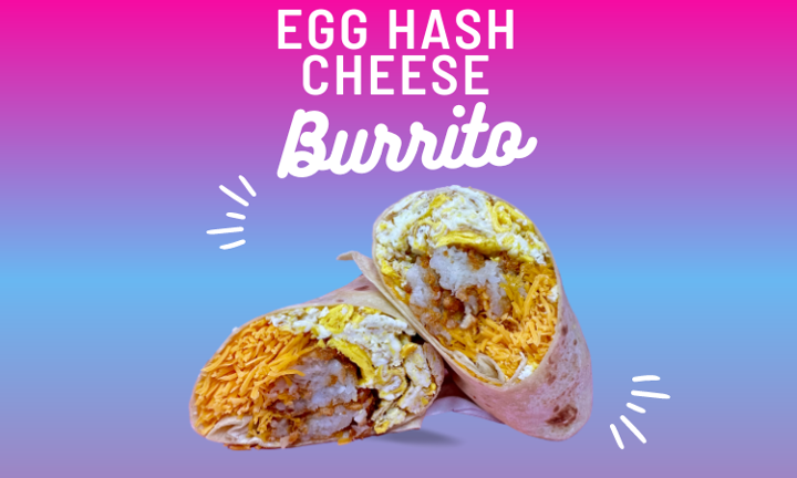 Egg, Hash, Cheese Burrito