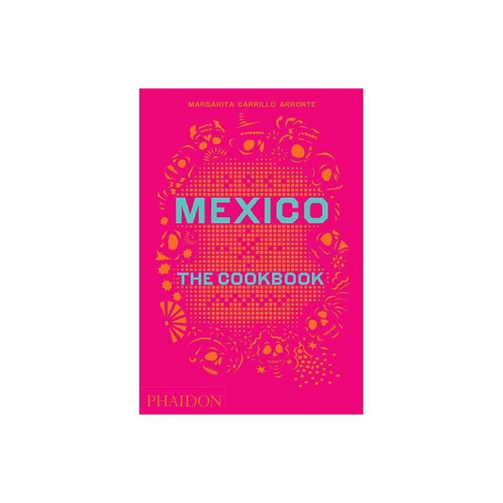 Mexico : the Cookbook (Hardcover)