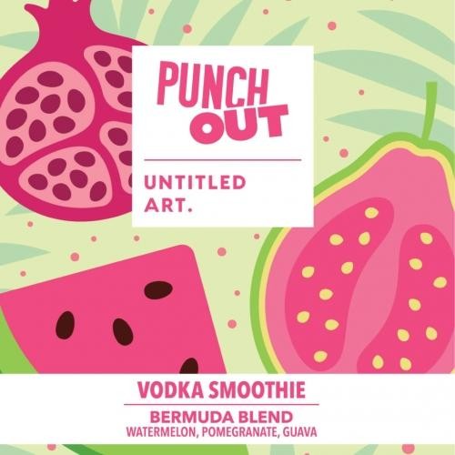 Untitled Art - Punch Out Bermuda Vodka Smoothie (12oz)