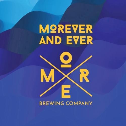 More Brewing - Morever and Ever (16oz)