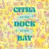 Eagle Park - DDH Citra On the Dock of the Bay (16oz)