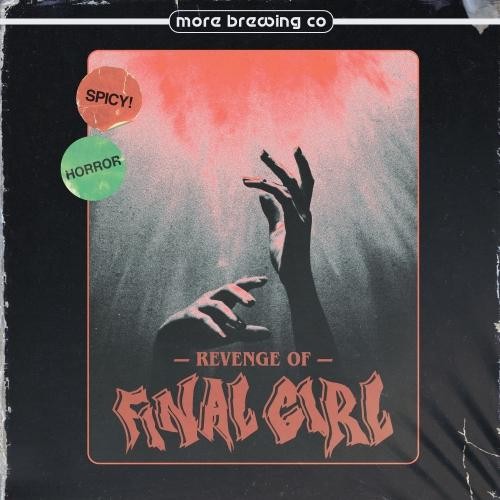 More - Revenge of Final Girl (16oz)