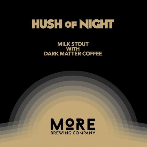 More - Hush of the Night Dark Matter Coffee  (16oz)