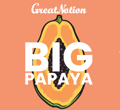 Great Notion - Big Papaya (16oz)