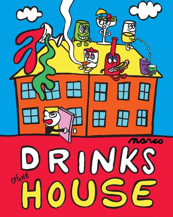 DRINKS ON THE HOUSE