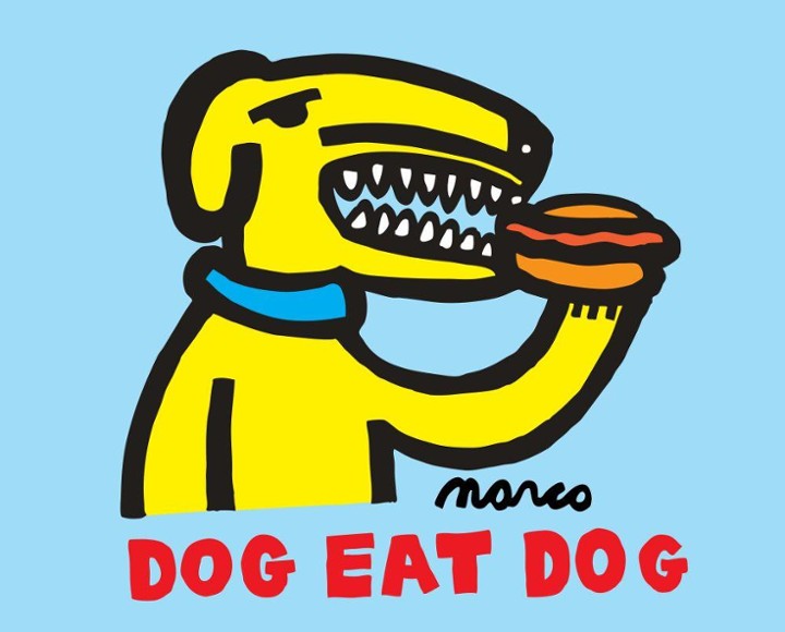 DOG EAT DOG