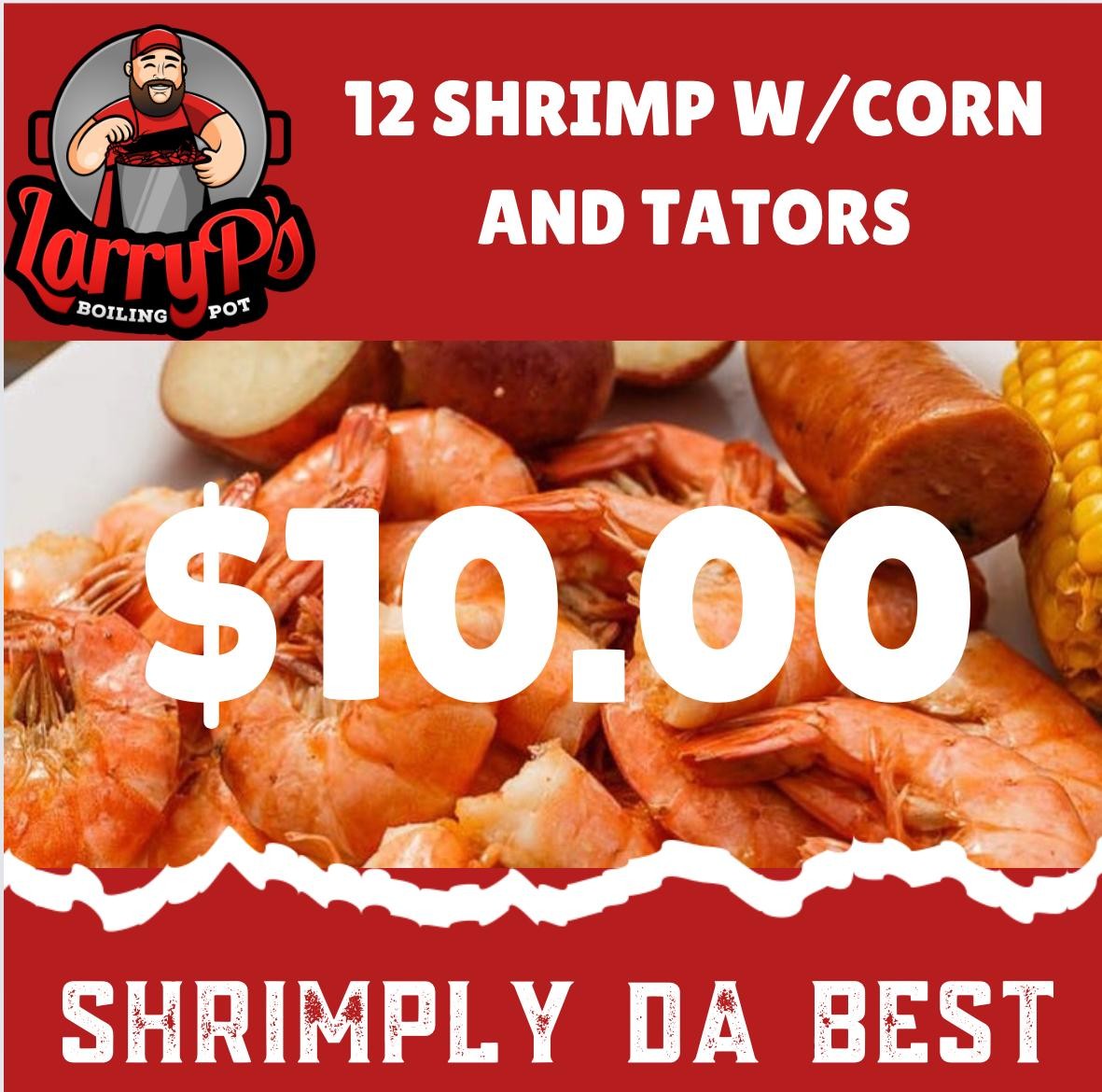 12 Shrimp w/corn&potatoes