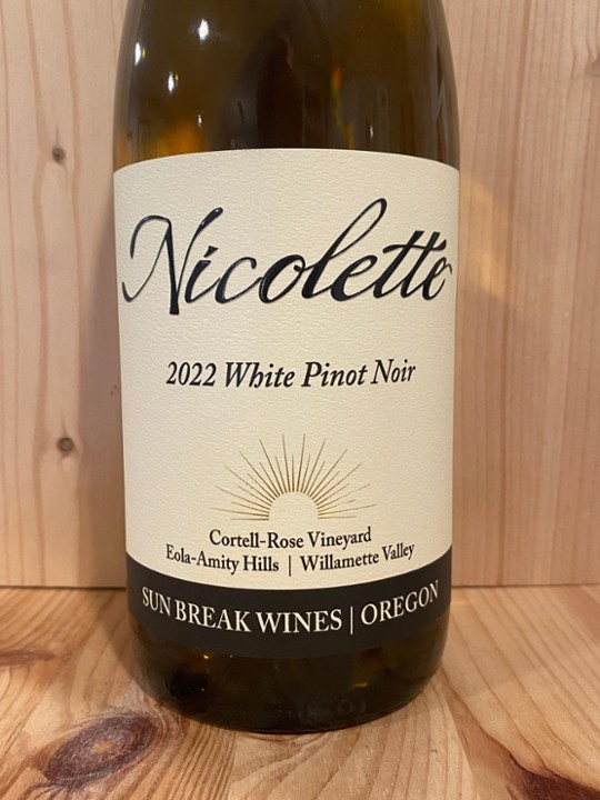 Sun Break Wines "Nicolette" White Pinot Noir 2022: Eola-Amity Hills, Willamette Valley, Oregon