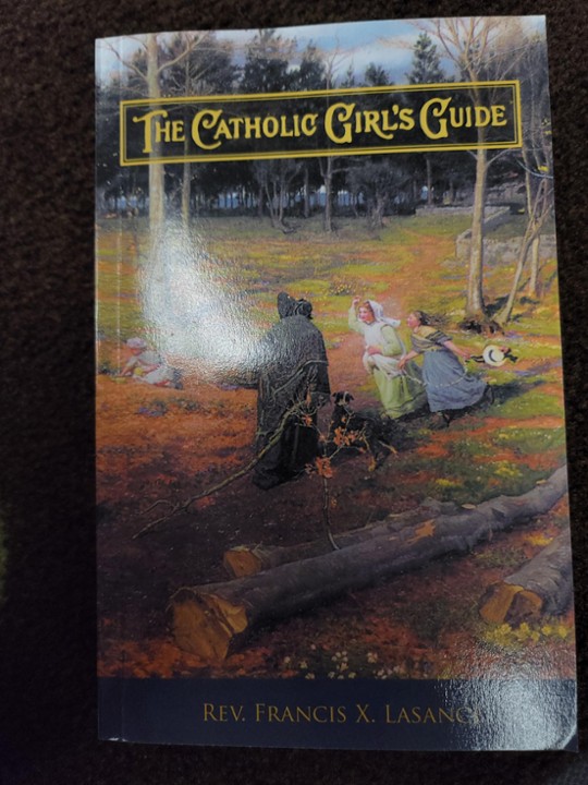 The Catholic Girl's Guide