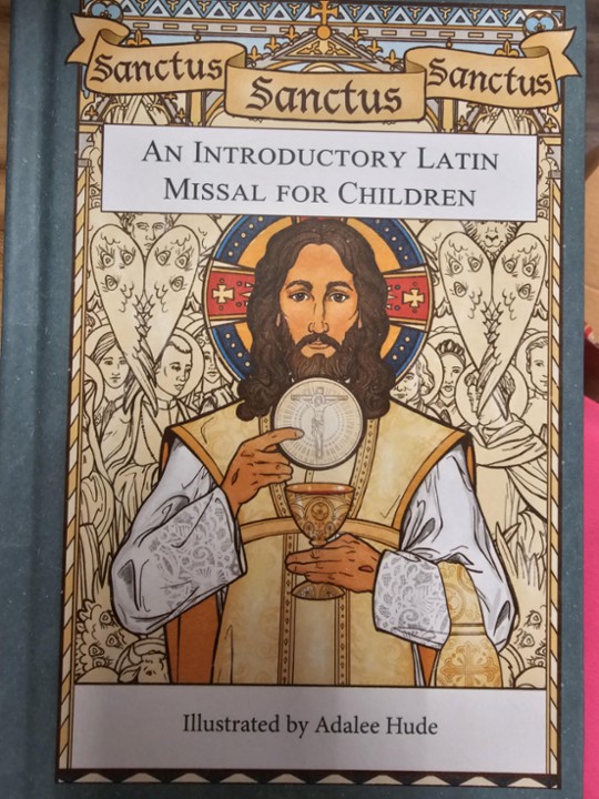 "Sanctus, Sanctus, Sanctus" Latin Mass Picture Book