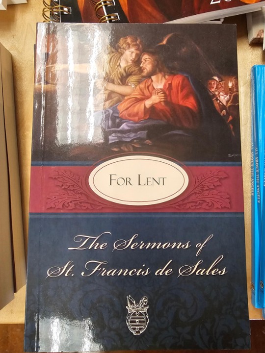 The Sermons of St. Francis de Sales: For Lent