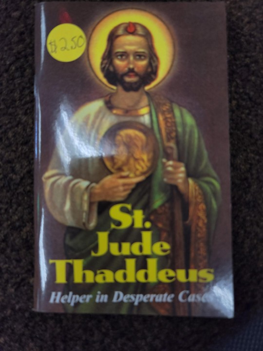 St. Jude Thaddeus: Helper In Desperate Cases