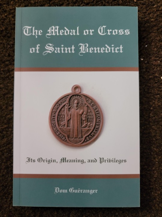 The Medal or Cross of St. Benedict