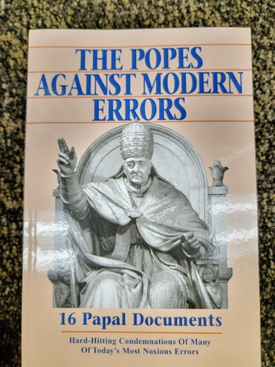 The Popes Against Modern Errors