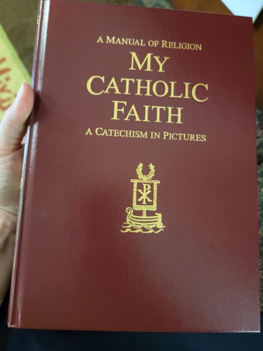 My Catholic Faith - A Catechism in Pictures