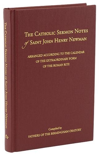 The Catholic Sermon Notes of St. John Henry Newman