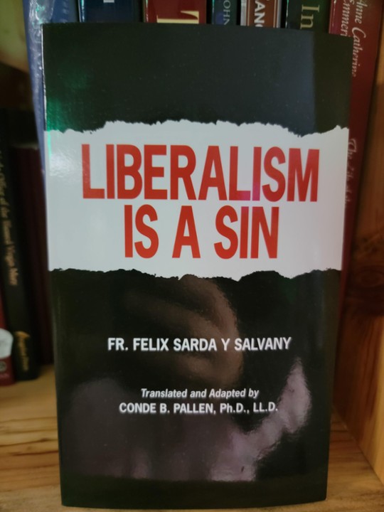 Liberalism is a Sin