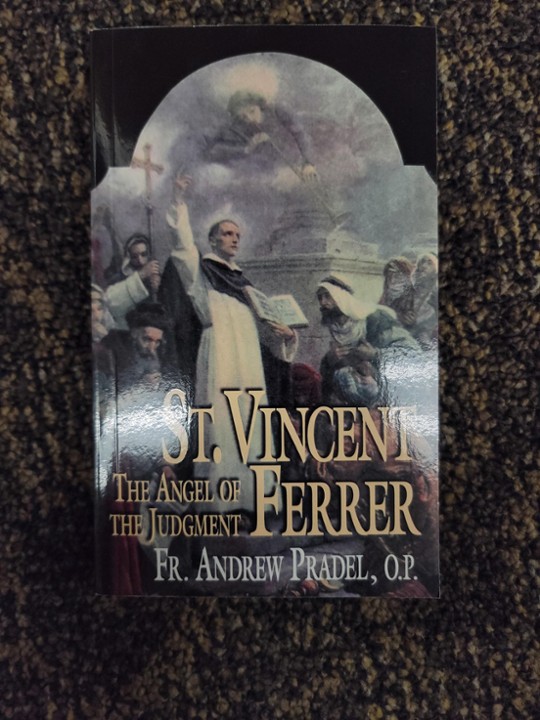 St. Vincent Ferrer: The Angel Of The Judgement