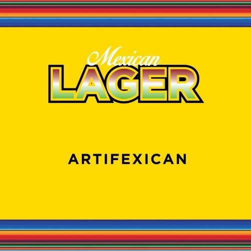 Artifex - Artifexican - Mexi-Lager
