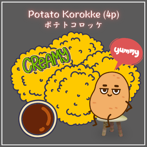 POTATO KOROKKE (4 pcs) - Crispy and Creamy!