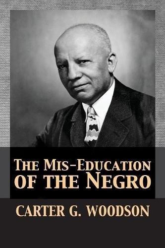 The Mis-Education of the Negro (Paperback)