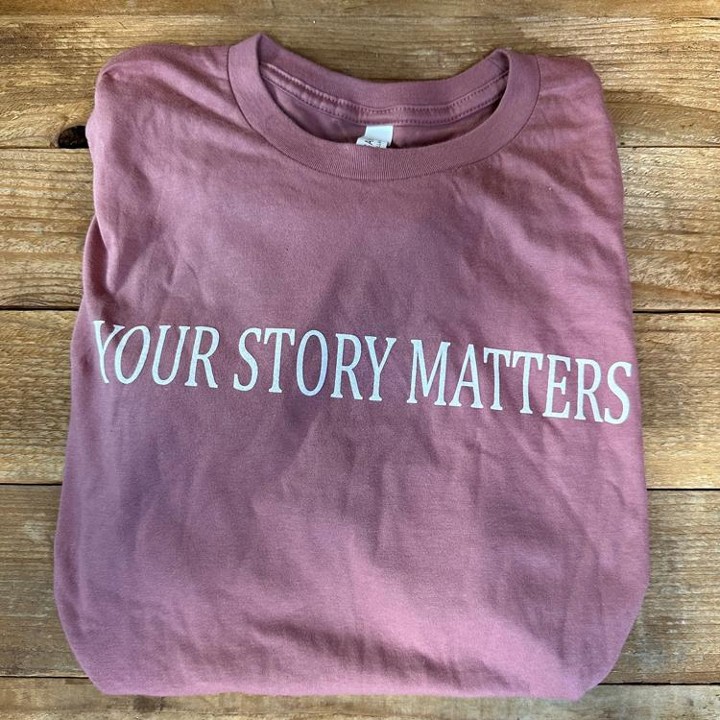 Your Story Matters Shirt