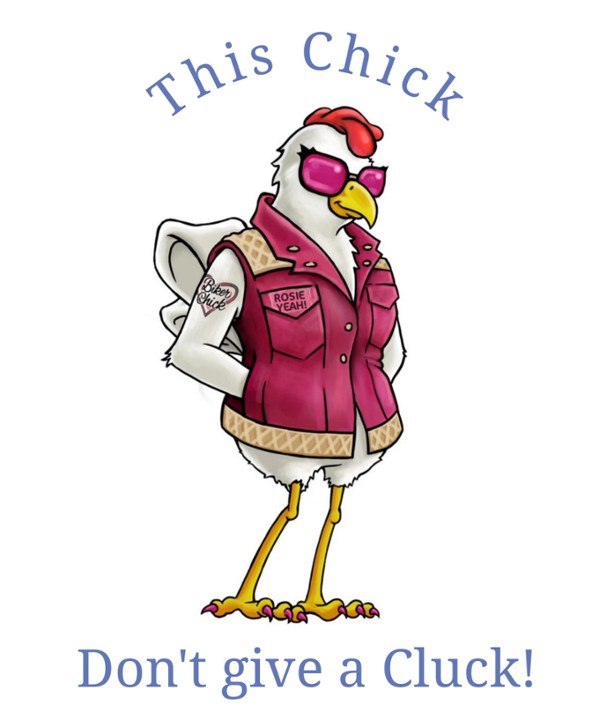 This Chick Don't Give A Cluck