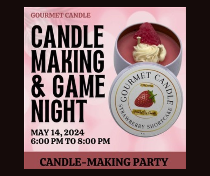 5/14 Candle & Game Night