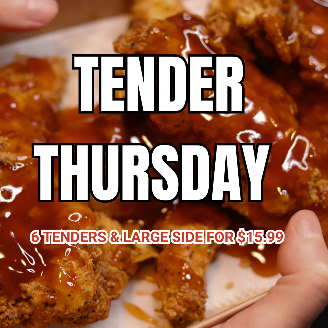 Thursday Tender Dinner Special? Free Large Side