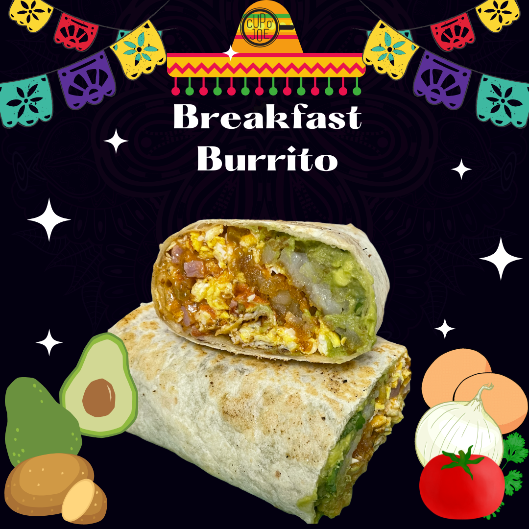 TUESDAY Breakfast Burrito