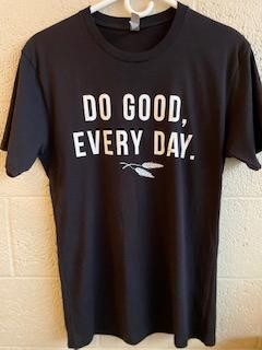 "Do Good, Every Day." Tee