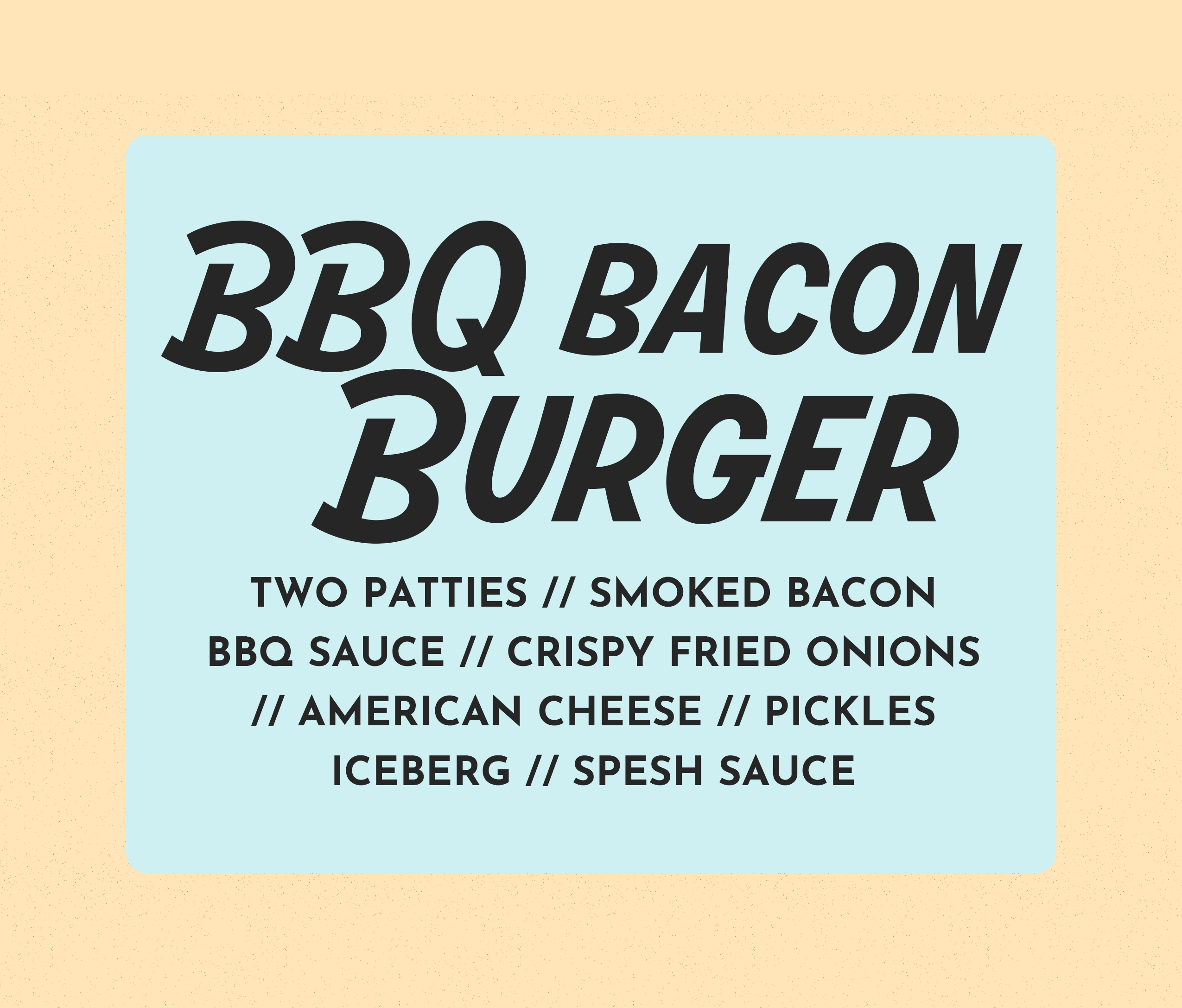 BBQ BACON BURGER