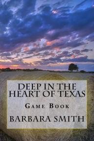 Barbara Ann Smith - Deep in the Heart of Texas