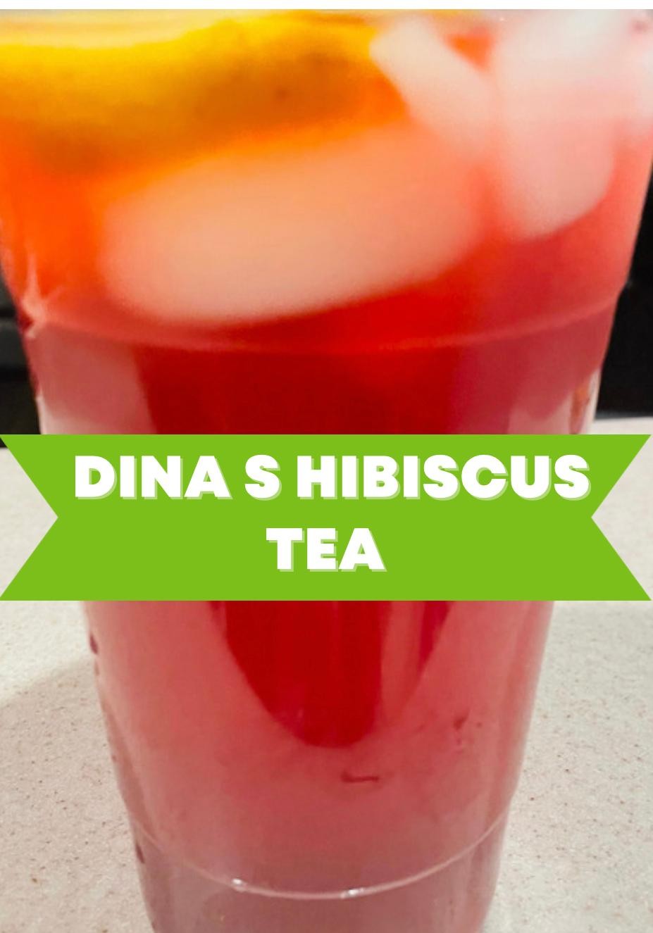 Dina s Hibiscus Lemon Tea 24 Oz.