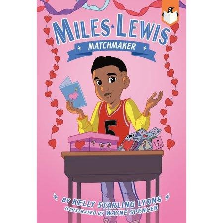 MILES LEWIS MATCHMAKER by Kelley Starling Lyons