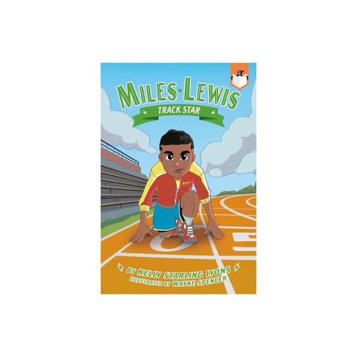 MILES LEWIS TRACK STAR by Kelly Starling Lyons