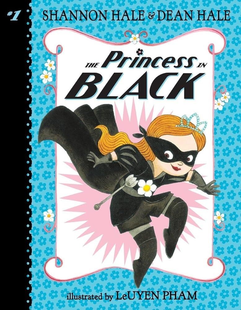 THE PRINCESS IN BLACK (Princess in Black #1) by Shannon Hale (P)