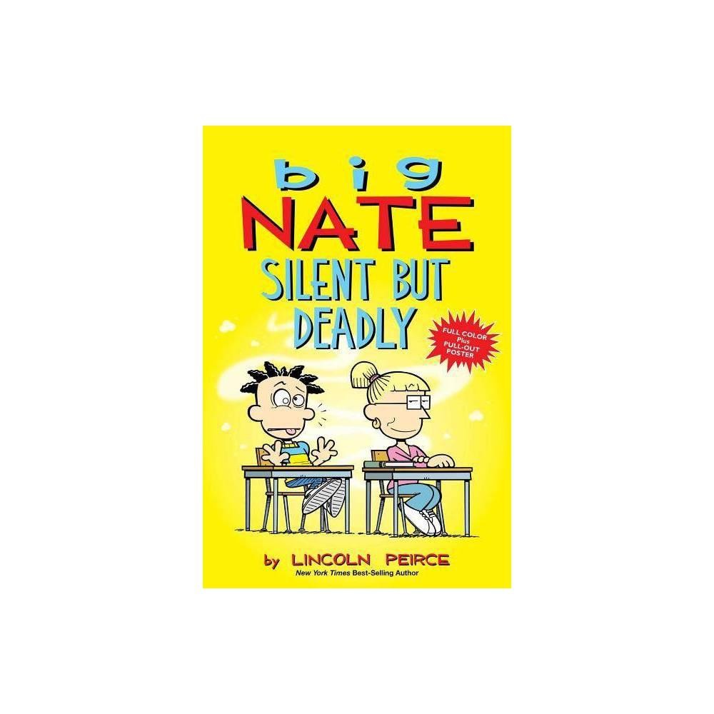BIG NATE SILENT BUT DEADLY by Lincoln Peirce