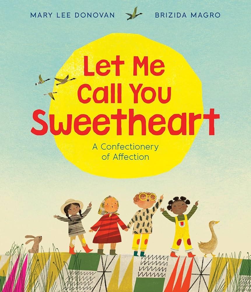 LET ME CALL YOU SWEETHEART by Mary Lee Donovan