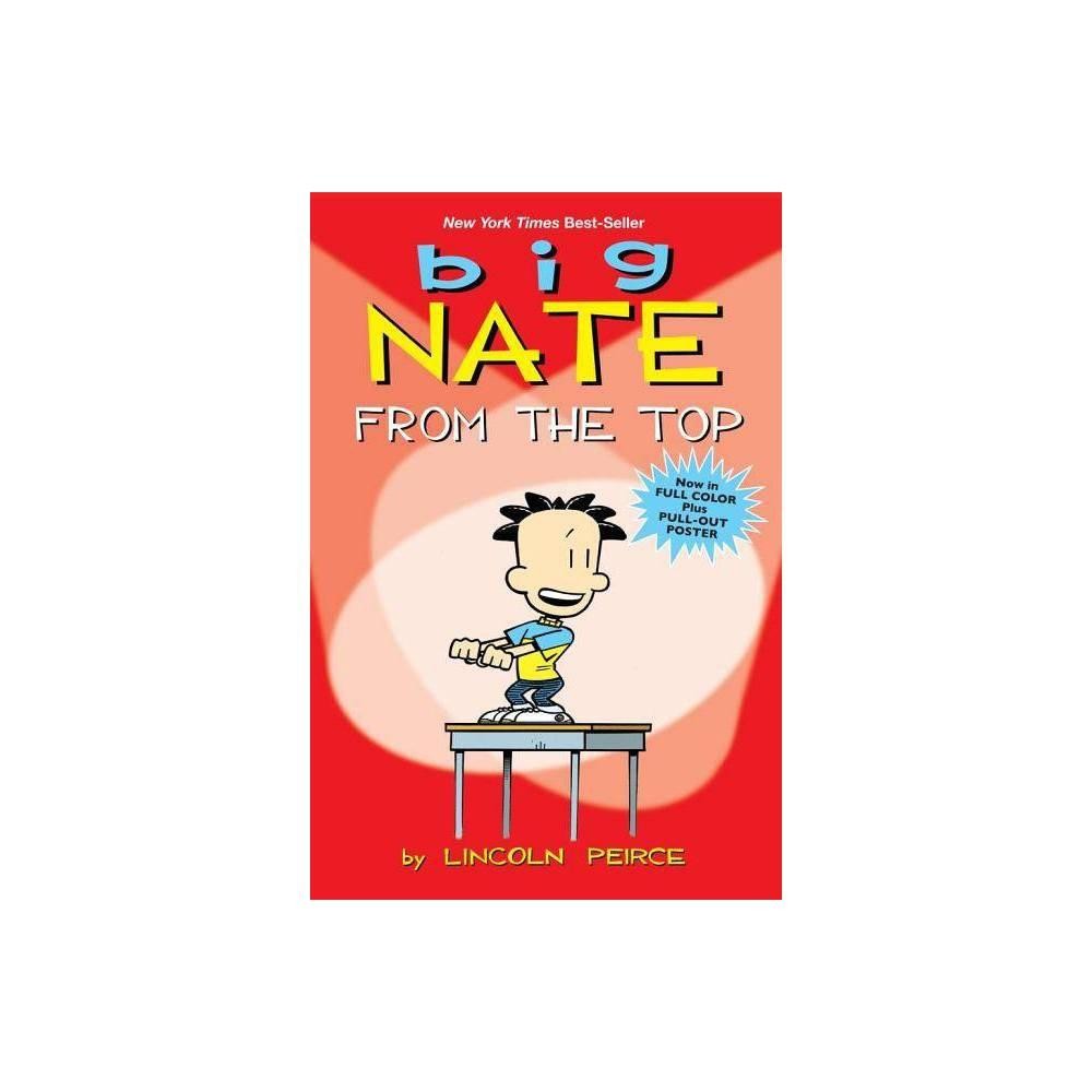 Big Nate From The Top By Lincoln Peirce