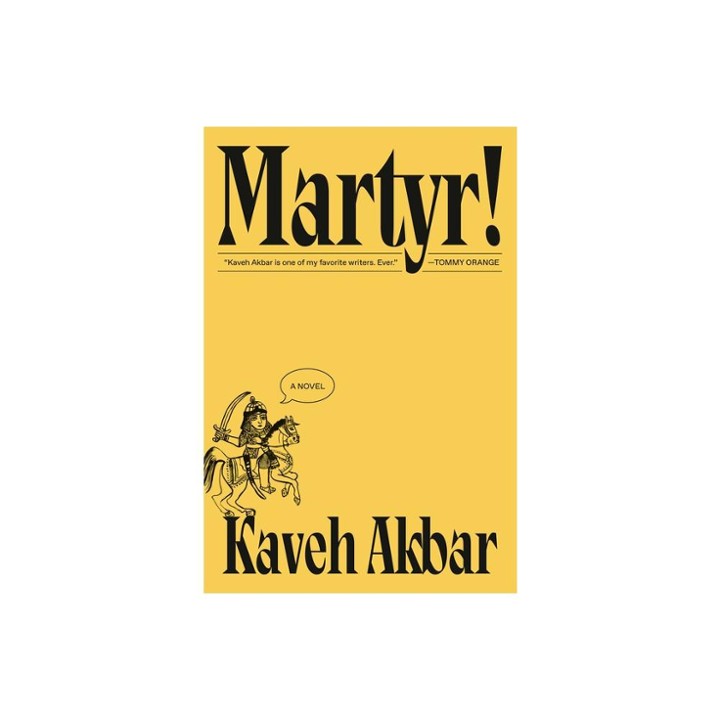 MARTYR! by Kaveh Akbar