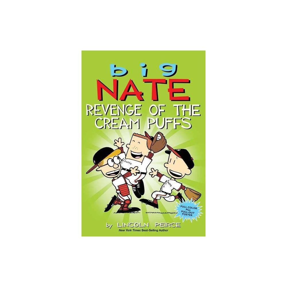 Big Nate Revenge of the Cream Puffs By Lincoln Peirce
