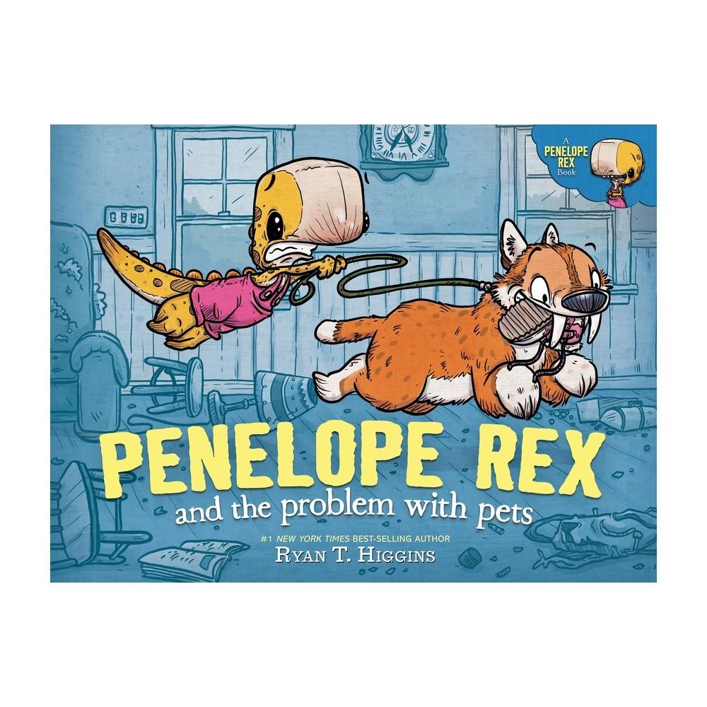 PENELOPE REX AND THE PROBLEM WITH PETS