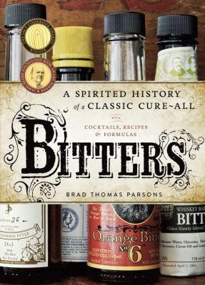 Bitters - by Brad Thomas Parsons (Hardcover)