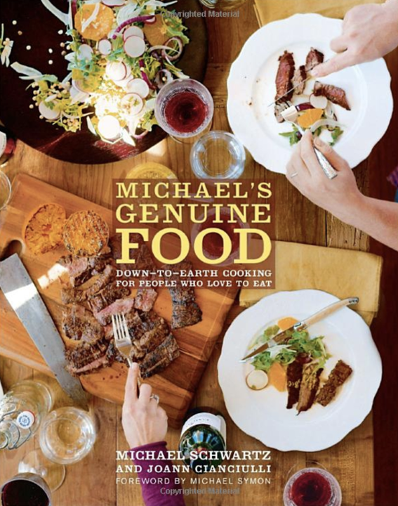 Michael's Genuine Food Cookbook by Michael Schwartz